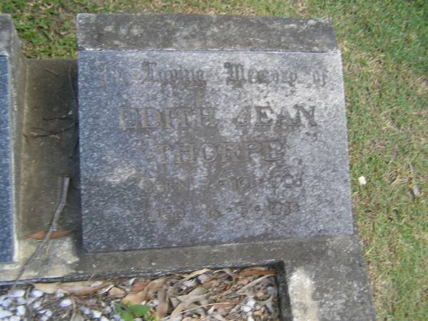 Harry Kenny THORPE,  | born 28-3-1905,  | died 1-9-1983;  | Edith Jean THORPE,  | born 7-10-1908,  | died 16-3-1983;  | Mudgeeraba cemetery, City of Gold Coast  | 