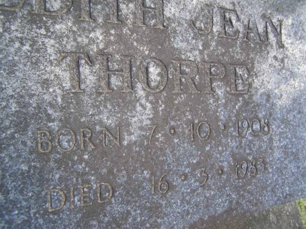 Harry Kenny THORPE,  | born 28-3-1905,  | died 1-9-1983;  | Edith Jean THORPE,  | born 7-10-1908,  | died 16-3-1983;  | Mudgeeraba cemetery, City of Gold Coast  | 