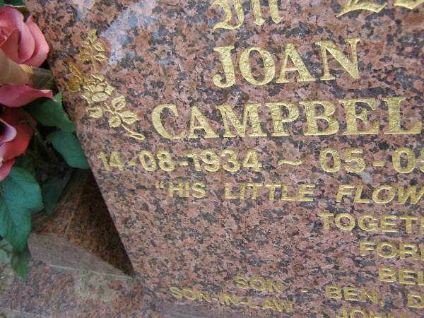 Joan CAMPBELL,  | 14-08-1934 - 05-05-2004,  | wife of Mel,  | son Ben,  | daughters Vicki & Karen,  | son-in-law John,  | grandchildren Amber & Zane;  | Mudgeeraba cemetery, City of Gold Coast  | 