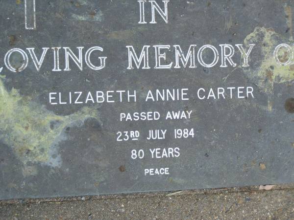 Elizabeth Annie CARTER<  | died 23 July 1984 aged 80 years;  | Mudgeeraba cemetery, City of Gold Coast  | 