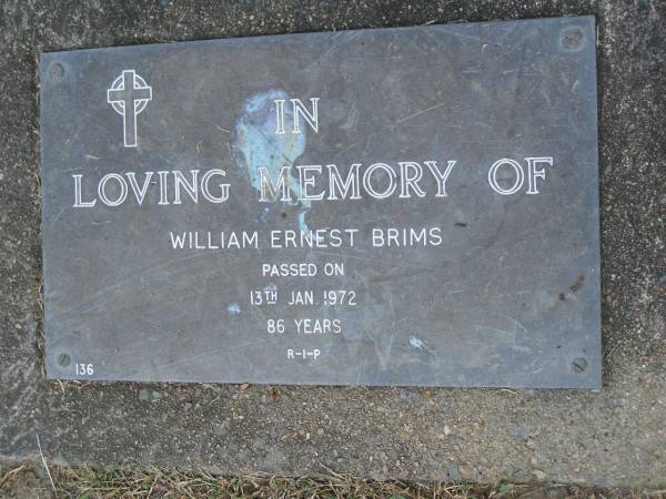 William Ernest BRIMS,  | died 13 Jan 1972 aged 86 years;  | Mudgeeraba cemetery, City of Gold Coast  | 