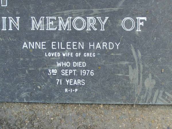 Anne Eileen HARDY,  | wife of Greg,  | died 3 Sept 1976 aged 71 years;  | Mudgeeraba cemetery, City of Gold Coast  | 