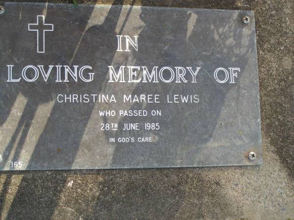Christina Maree LEWIS,  | died 28 June 1985;  | Mudgeeraba cemetery, City of Gold Coast  | 