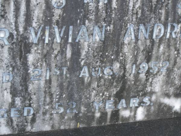 Arthur Vivian ANDREWS,  | died 21 Aug 1962 aged 52 years;  | Mudgeeraba cemetery, City of Gold Coast  | 