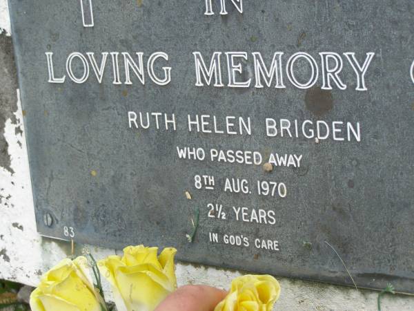 Ruth Helen BRIGDEN,  | died 8 Aug 1970 aged 2 1/2 years;  | Mudgeeraba cemetery, City of Gold Coast  | 