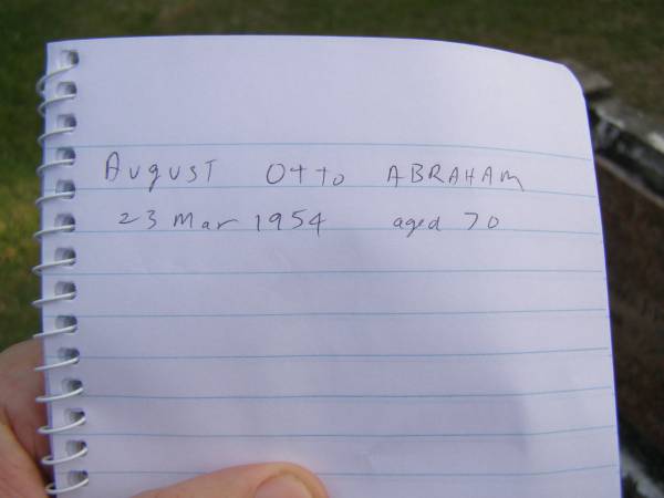 August Otto ABRAHAM,  | died 23 Mar 1954 aged 70  years;  | Mudgeeraba cemetery, City of Gold Coast  | 