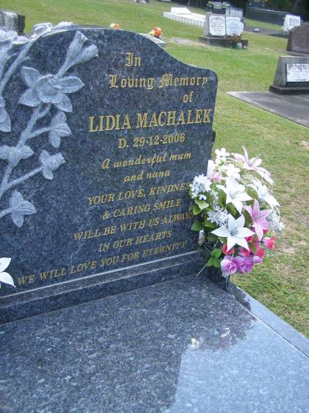 Lidia MACHALEK,  | died 29-12-2006,  | mum nana;  | Mudgeeraba cemetery, City of Gold Coast  | 