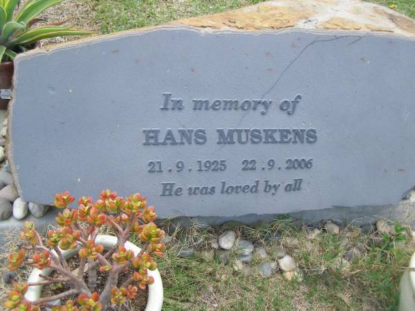 Hans MUSKENS,  | 21-9-1925 - 22-9-2006;  | Mudgeeraba cemetery, City of Gold Coast  | 