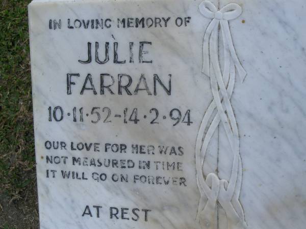 Julie FARRAN,  | 10-11-52 - 14-2-94;  | Mudgeeraba cemetery, City of Gold Coast  | 