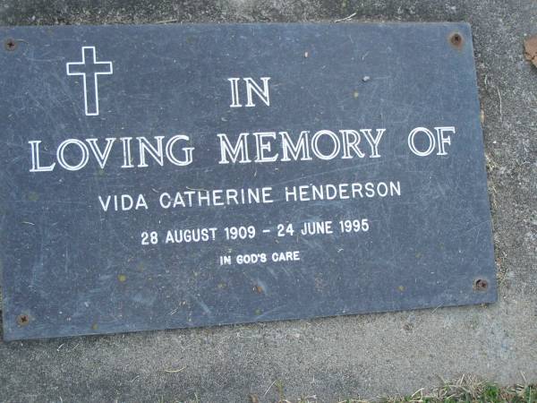 Vida Catherine HENDERSON,  | 28 Aug 1909 - 24 June 1995;  | Mudgeeraba cemetery, City of Gold Coast  | 