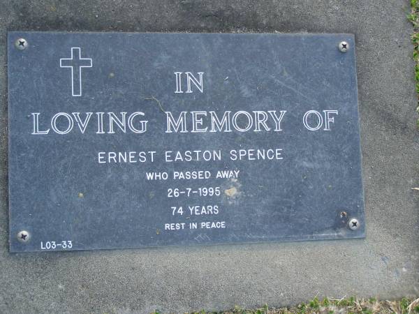 Ernest Easton SPENCE,  | died 26-7-1995 aged 74 years;  | Mudgeeraba cemetery, City of Gold Coast  | 