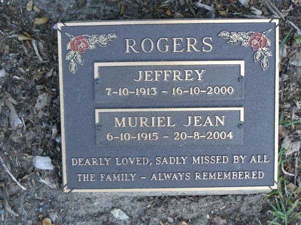 Jeffrey ROGERS,  | 7-10-1913 - 16-10-2000;  | Muriel Jean ROGERS,  | 6-10-1915 - 20-8-2004;  | Mudgeeraba cemetery, City of Gold Coast  | 