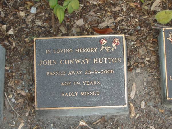 John Conway HUTTON,  | died 25-9-2000 aged 69 years;  | Mudgeeraba cemetery, City of Gold Coast  | 