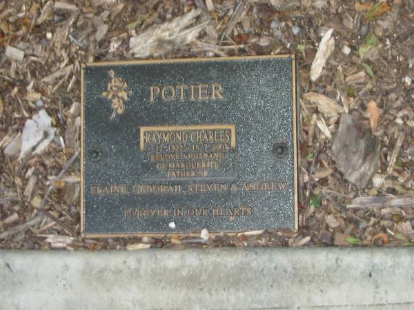 Raymond Charles POTIER,  | 9-12-1922 - 16-7-2003,  | husband of Marguerite,  | father of Elaine, Deborah, Steven & Andrew;  | Mudgeeraba cemetery, City of Gold Coast  | 