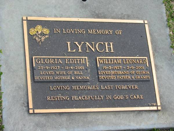 Gloria Edith LYNCH,  | 25-9-1927 - 11-4-2001,  | wife of Bill,  | mother nana;  | William Leonard LYNCH,  | 19-3-1927 - 2-9-2001,  | husband of Gloria,  | father gramps;  | Mudgeeraba cemetery, City of Gold Coast  | 