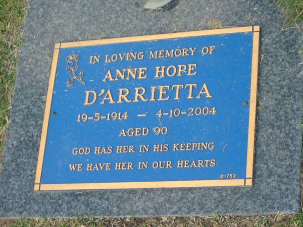 Anne Hope D'ARRIETTA,  | 19-5-1914 - 4-10-2004 aged 90 years;  | Mudgeeraba cemetery, City of Gold Coast  | 