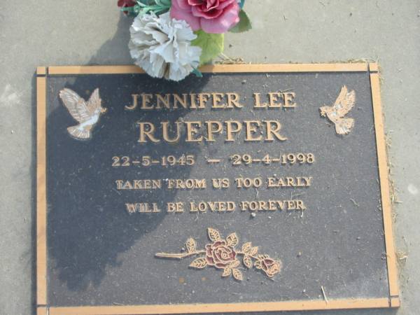 Jennifer Lee RUEPPER,  | 22-5-1945 - 29-4-1998;  | Mudgeeraba cemetery, City of Gold Coast  | 