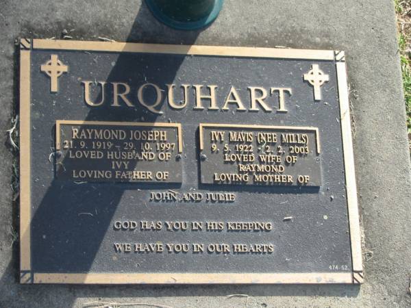 Raymond Joseph URQUHART,  | 21-9-1919 - 29-10-1997,  | husband of Ivy,  | father of John & Julie;  | Ivy Mavis URQUHART (nee MILLS),  | 9-5-1922 - 2-2-2003,  | wife of Raymond,  | mother of John & Julie;  | Mudgeeraba cemetery, City of Gold Coast  | 