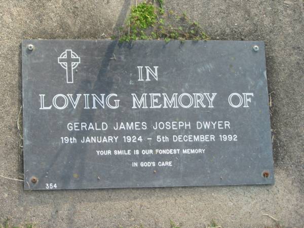 Gerald James Joseph DWYER,  | 19 Jan 1924 - 5 Dec 1992;  | Mudgeeraba cemetery, City of Gold Coast  | 