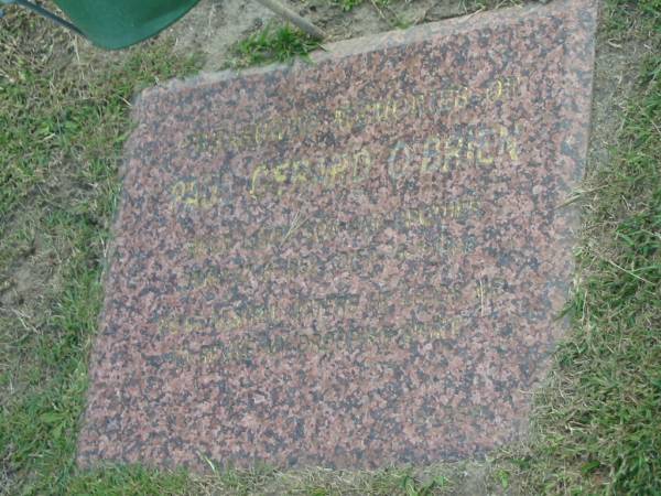 Paul Gerard O'BRIEN,  | son brother,  | born 27-8-1952,  | died 15-1-1993?;  | Mudgeeraba cemetery, City of Gold Coast  | 