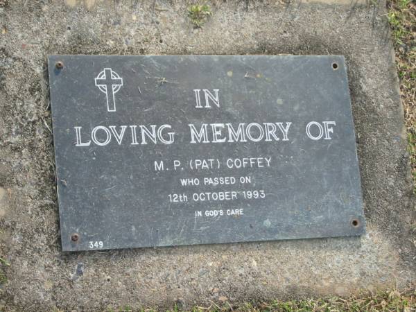 M.P. (Pat) COFFEY,  | died 12 Oct 1993;  | Mudgeeraba cemetery, City of Gold Coast  | 