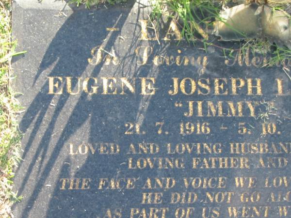 Eugene Joseph (Jimmy) LANTANG,  | 21-7-1916 - 5-10-1996,  | husband of Betty,  | father opa;  | Mudgeeraba cemetery, City of Gold Coast  | 