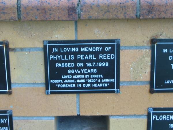 Phyllis Pearl REED,  | died 16-7-1998 aged 86 1/2 years,  | loved by Ernest, Robert, Janice, Mark (decd) & Jasmine;  | Mudgeeraba cemetery, City of Gold Coast  | 