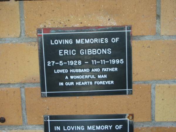 Eric GIBBONS,  | 27-5-1928 - 11-11-1995,  | husband father;  | Mudgeeraba cemetery, City of Gold Coast  | 