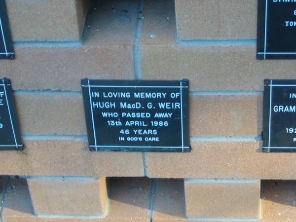 Hugh MacD. G. WEIR,  | died 13 April 1986 aged 46 years;  | Mudgeeraba cemetery, City of Gold Coast  | 