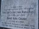 Valia Lila CROZIER (nee RAMACIOTTI), mother nanny, 16-12-1930 - 24-5-1993; David John CROZIER, father grandad, 6-7-1928 - 16-5-2002; Mudgeeraba cemetery, City of Gold Coast 