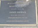 Mardi ROWAN, mother, 2-5-1922 - 20-11-1982; James ROWAN, son, 24-4-1955 - 15-9-1997; Mudgeeraba cemetery, City of Gold Coast 