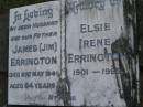 James (Jim) ERRINGTON, husband father, died 21 May 1949 aged 54 years; Elsie Irene ERRINGTON, 1901 - 1995; Mudgeeraba cemetery, City of Gold Coast 