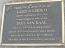 Laszlo SZIGETI, husband of Marlena, dada of John & Lisa; Paul VAN DAAL, brother brother-in-law uncle; Mudgeeraba cemetery, City of Gold Coast 