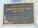 Christine Mary WEBB (nee MOORE), 14-7-1947 - 24-9-2007, wife of Bob, mother of Robert, Natalie & Melissa, grandmother; Mudgeeraba cemetery, City of Gold Coast 