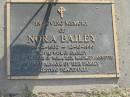 Nora BAILEY, 26-12-1902 - 12-10-1996, wife of Stanley, mother of Nora, Rex, Maureen & Annette; Mudgeeraba cemetery, City of Gold Coast 