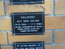
Guy Imre Zoltan KALOCSAI,
10-2-1928 - 17-1-1999,
remembered by Zoltan, Tamara, Natasa, Alana, Guy,
Tiamber & Heather;
Mudgeeraba cemetery, City of Gold Coast
