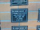 
Frank FLETCHER,
died 15 June 1981 aged 74 years;
Mudgeeraba cemetery, City of Gold Coast
