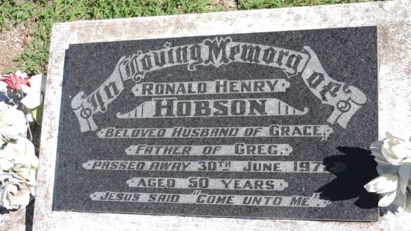 Ronald Henry HOBSON  | d: 30 Jun 1972 aged 50  | husband of Grace,  | father of Greg  |   | Mulgildie Cemetery, North Burnett Region  |   | 