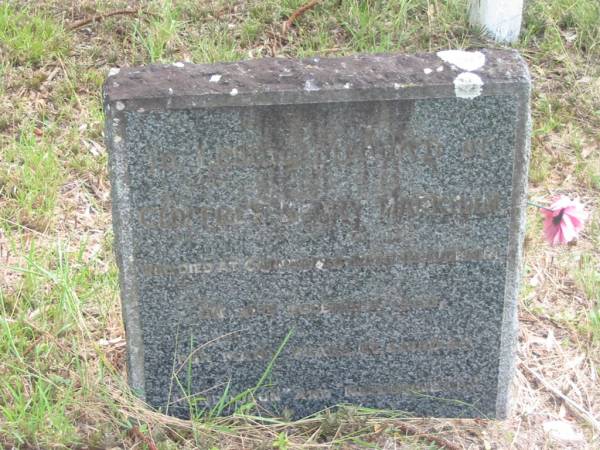 Geoffrey Henry MARKHAM,  | died Geinbable near Beaudesert 20 Dec 1960,  | formerly Mundoolun & Nindooinbah;  | Mundoolun Anglican cemetery, Beaudesert Shire  | 