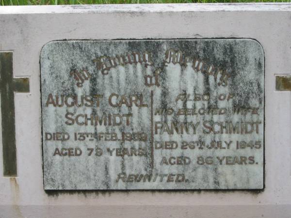 August Carl SCHMIDT,  | died 13 Feb 1939 aged 79 years;  | Fanny SCHMIDT, wife,  | died 26 July 1945 aged 86 years;  | Mundoolun Anglican cemetery, Beaudesert Shire  | 