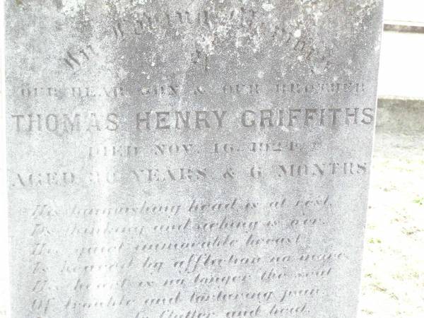 Thomas Henry GRIFFITHS, son brother,  | died 16 Nov 1924 aged 30 years 6 months;  | Murphys Creek cemetery, Gatton Shire  | 