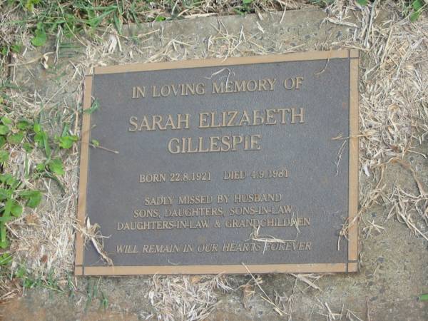 Sarah Elizabeth GILLESPIE,  | brn 22-8-1921 - 4-9-1981,  | missed by husband, sons, daughters, sons-in-law,  | daughters-in-law & grandchildren;  | Margaret Ann GILLESPIE,  | born 6-3-1953,  | died 8-2-2010,  | missed by brothers & sisters;  | Murwillumbah Catholic Cemetery, New South Wales  | 