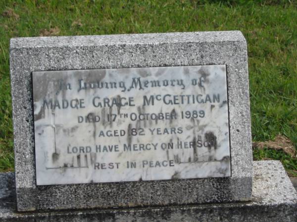 Madge Grace MCGETTIGAN,  | died 17 Oct 1989 aged 82 years;  | Murwillumbah Catholic Cemetery, New South Wales  | 