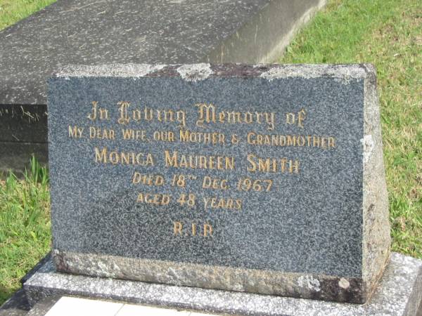 Monica Maureen SMITH,  | wife mother grandmother,  | died 18 Dec 1967 aged 48 years;  | Murwillumbah Catholic Cemetery, New South Wales  | 