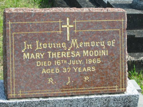 Mary Theresa MODINI,  | die 16 July 1965 aged 37 years;  | Murwillumbah Catholic Cemetery, New South Wales  | 