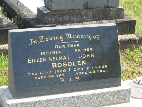 Eileen Nelma ROSOLEN,  | mother,  | died 24-8-1969 aged 44 years;  | John ROSOLEN,  | father,  | died 12-11-1969 aged 49 years;  | Murwillumbah Catholic Cemetery, New South Wales  | 