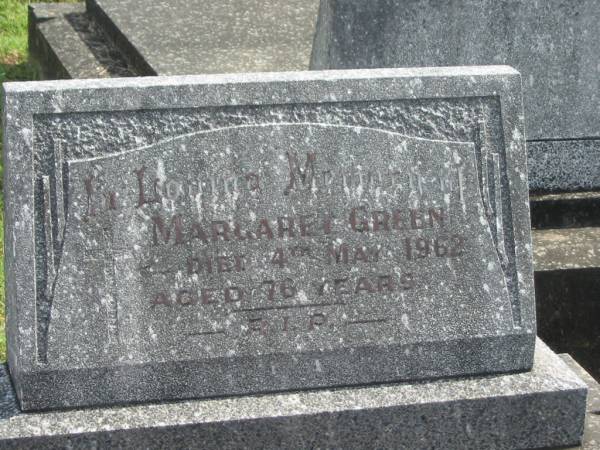 Margaret GREEN,  | died 4 May 1962 aged 76 years;  | Murwillumbah Catholic Cemetery, New South Wales  | 