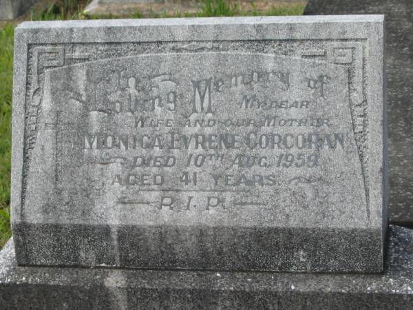 Monica Evrene CORCORAN,  | wife mother,  | died 10 Aug 1959 aged 41 years;  | Murwillumbah Catholic Cemetery, New South Wales  | 