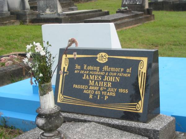 James John MAHER,  | husband father,  | died 6 July 1955 aged 65 years;  | Murwillumbah Catholic Cemetery, New South Wales  | 