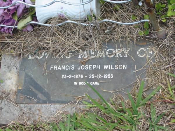 Francis Joseph WILSON,  | 23-2-1876 - 25-12-1953;  | Murwillumbah Catholic Cemetery, New South Wales  | 